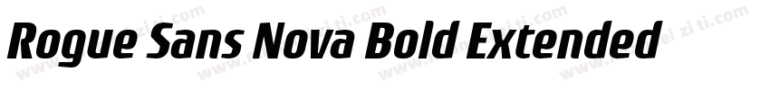 Rogue Sans Nova Bold Extended Itali字体转换